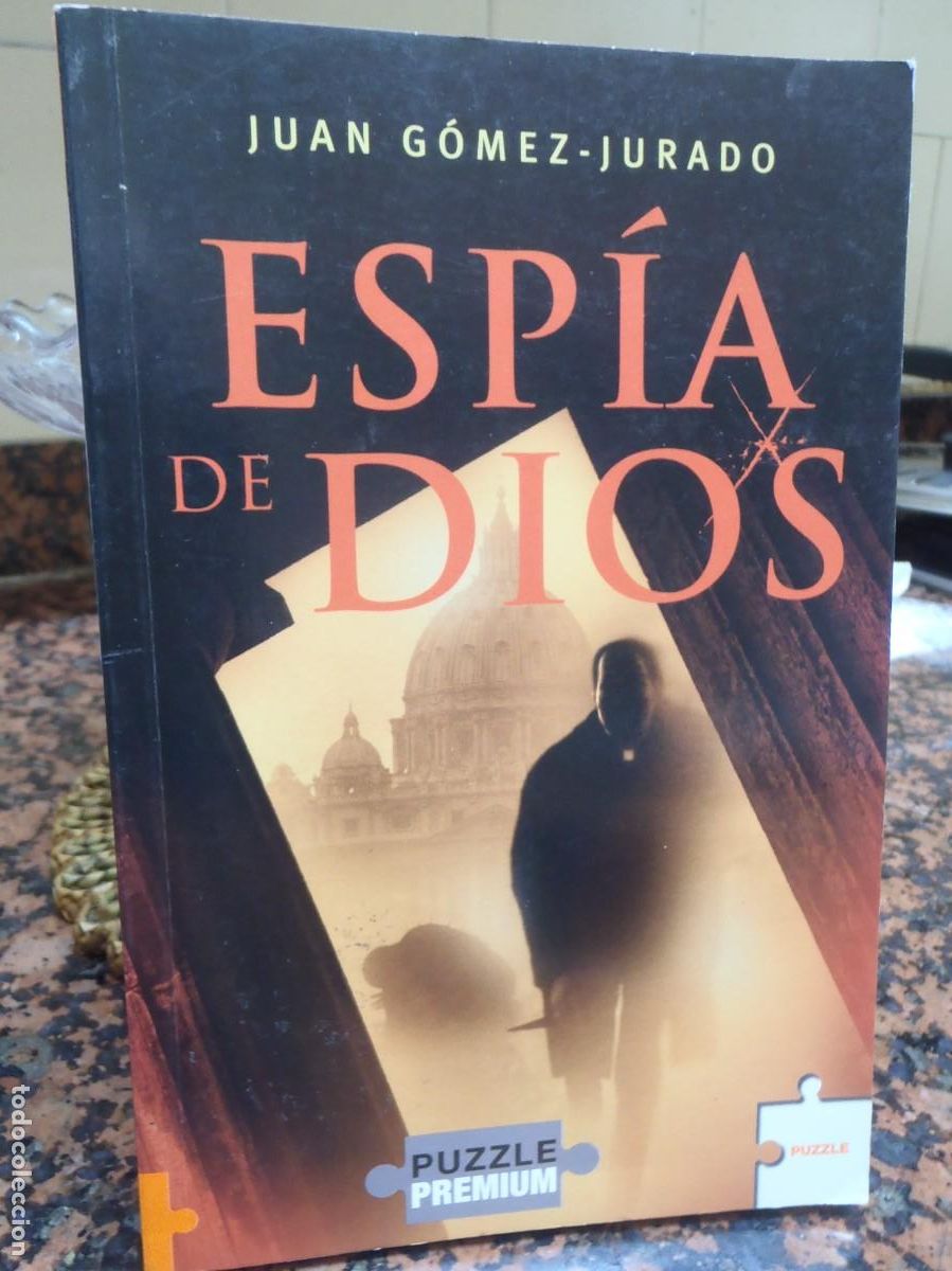 Libros de segunda mano: ESPIA DE DIOS - JUAN GOMEZ JURADO - PUZZLE2007 - Foto 1