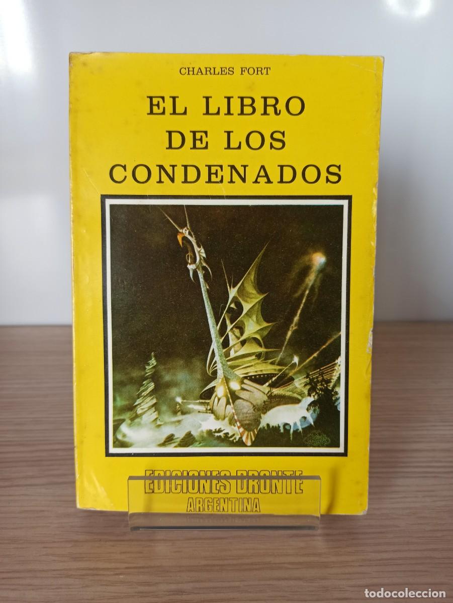 Libros de segunda mano: &rdquo;El libro de los condenados&rdquo; de C. Fort (Ed. Dronte) a&ntilde;o 1977 - Foto 1