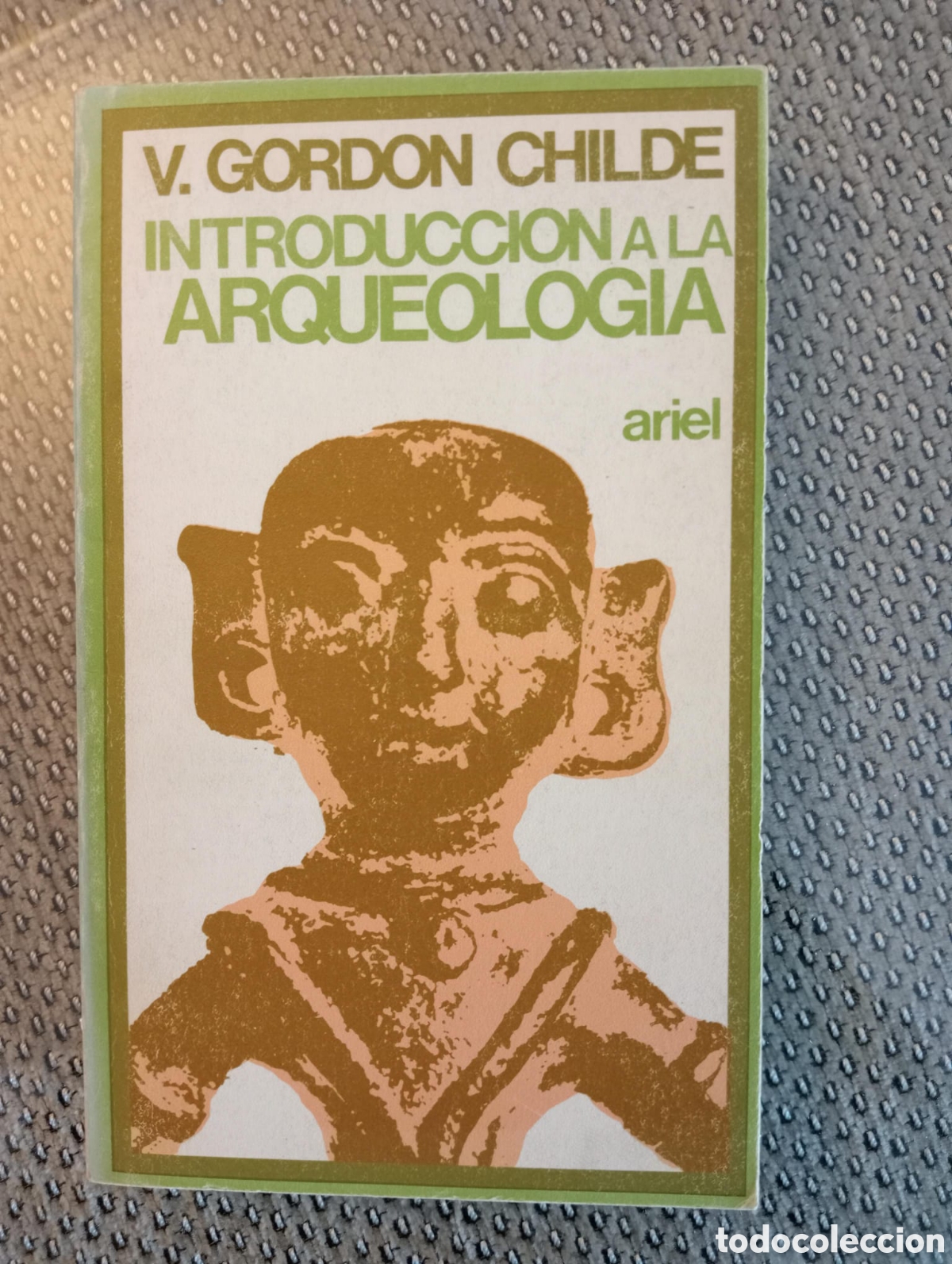 Libros de segunda mano: Introducci&oacute;n a la arqueolog&iacute;a / V. Gordon Childe - Foto 1