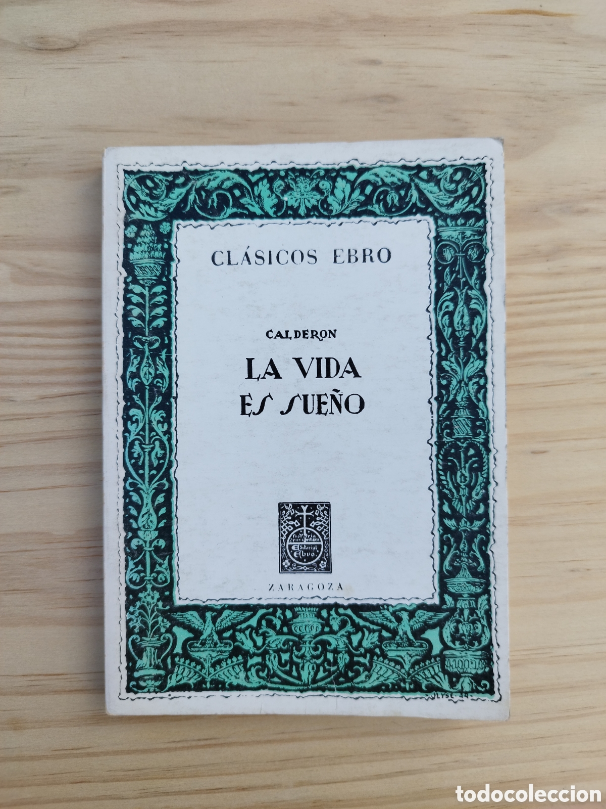 Libri di seconda mano: Libro La vida es sue&ntilde;o de Pedro Calder&oacute;n de la Barca