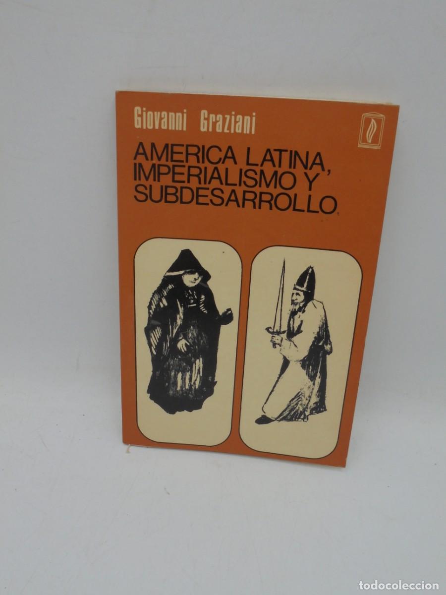 Gebrauchte B&uuml;cher: AMERICA LATINA, IMPERIALISMO Y SUBDESARROLLO. GIOVANNI GRAZIANI. 1971. PAGS : 70.