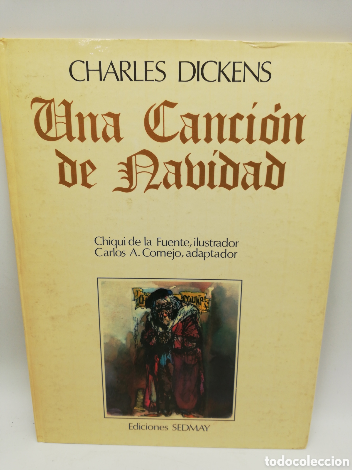 Libros de segunda mano: Charles Dickens. Una Canci&oacute;n de Navidad. Ediciones Sedmay. - Foto 1