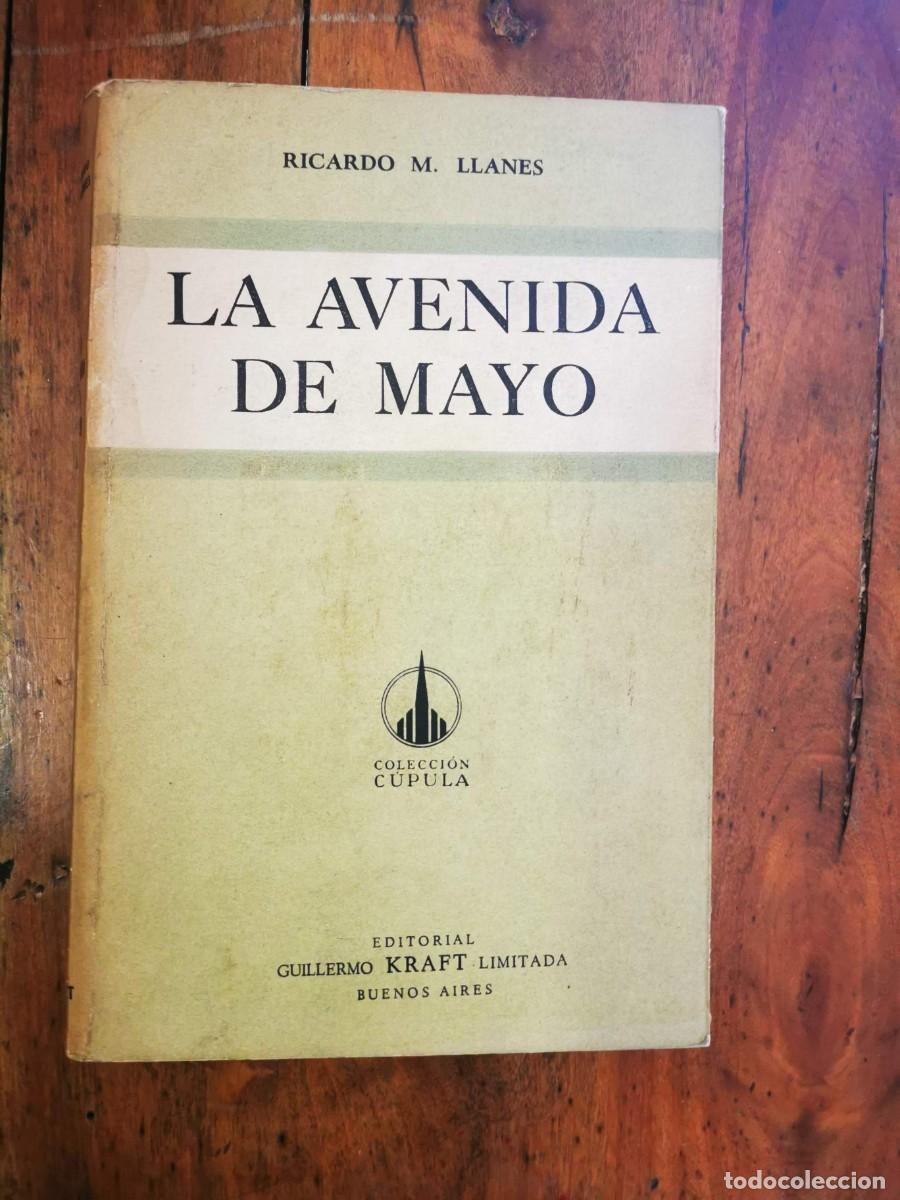 Gebrauchte B&uuml;cher: LLANES, Ricardo M. La Avenida de Mayo: (Media Centuria entre recuerdos y evocaciones)