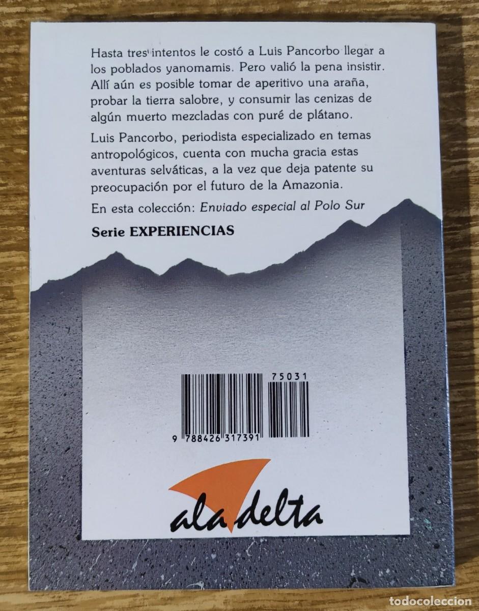 Libros de segunda mano: Libro - Amazonas, &uacute;ltimo destino (1990) Luis Pancorbo - Foto 3