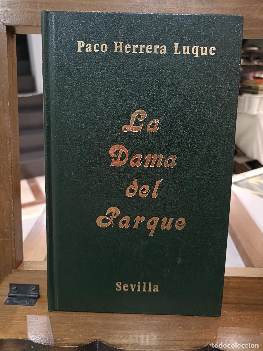Libros de segunda mano: La dama del parque - Paco Herrera Luque - Sevilla 1981 - Foto 1