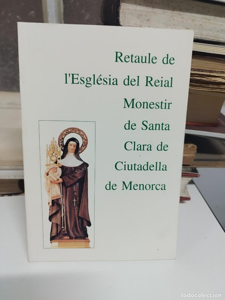 Libros de segunda mano: Retaule de l'Esgl&eacute;sia del Reial Monestir de Santa Clara de Ciutadella de Menorca.