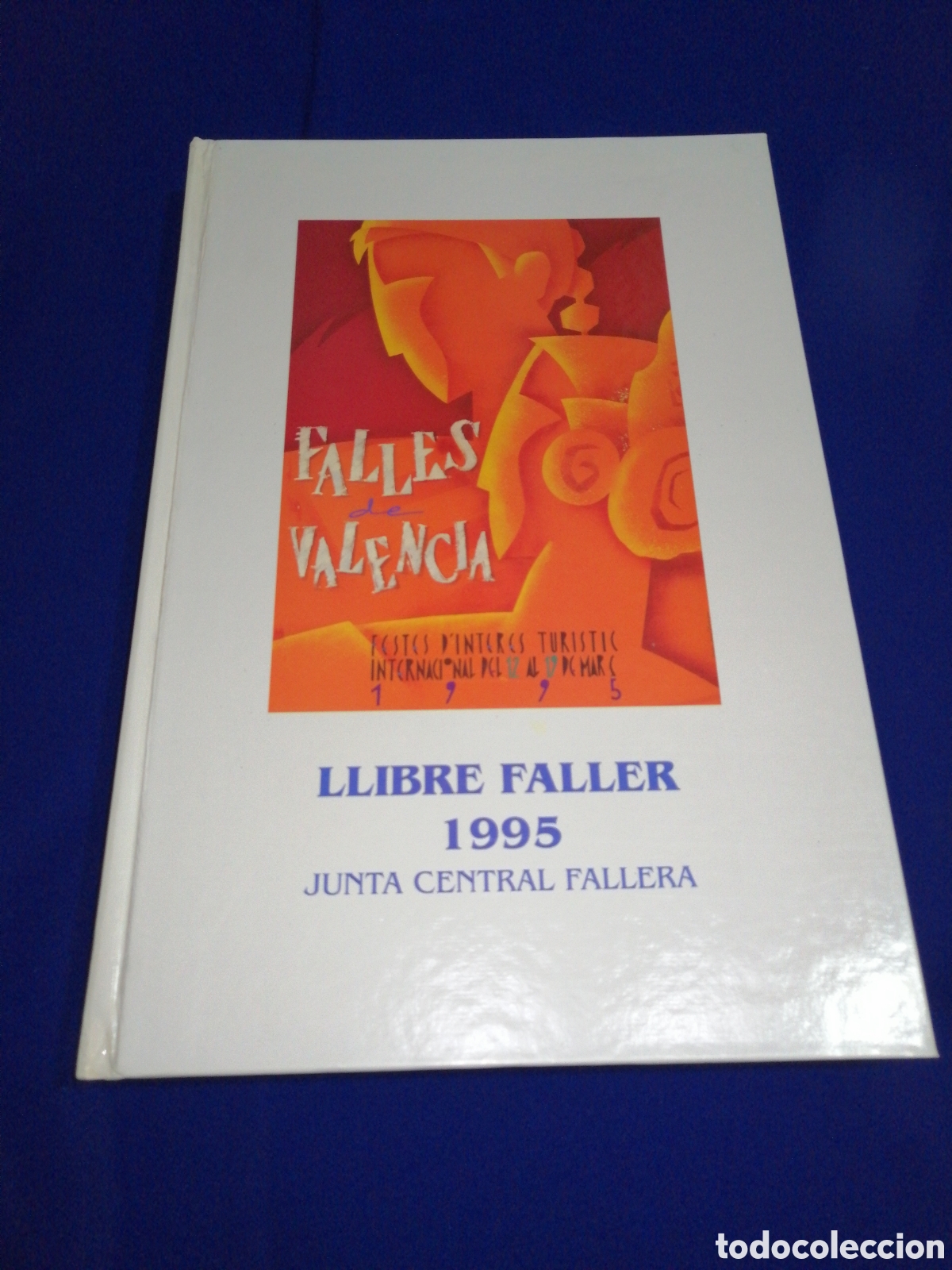 Libros de segunda mano: LIBRO FALLERO 1995 JUNT CENTRAL FALLERA - Foto 1
