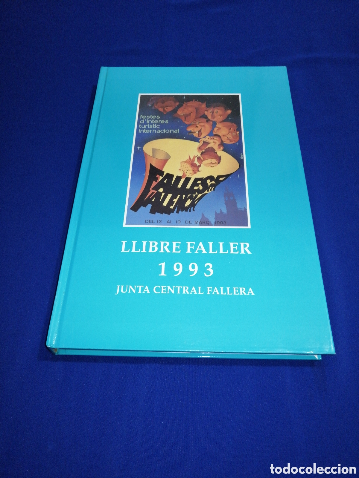 Libros de segunda mano: LIBRO FALLERO 1993 JUNTA CENTRAL FALLERA - Foto 1