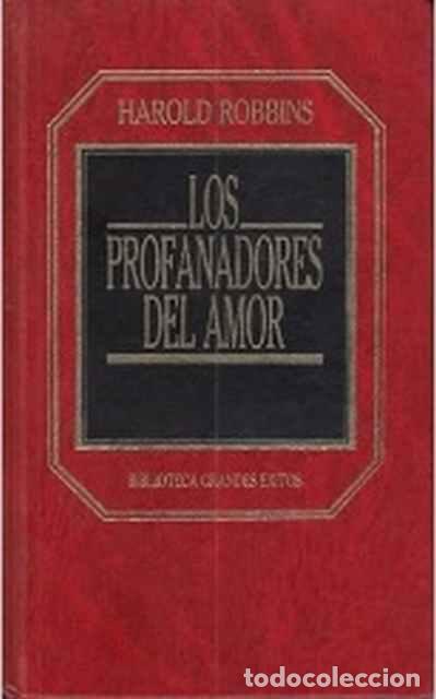 Libros de segunda mano: Los profanadores del amor - Robbins, Harold - Foto 1