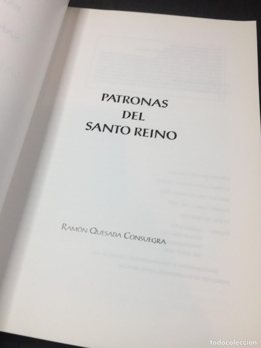 Libros de segunda mano: Patronas del santo reino. Ram&oacute;n Quesada Consuegra, 2001 - Foto 3