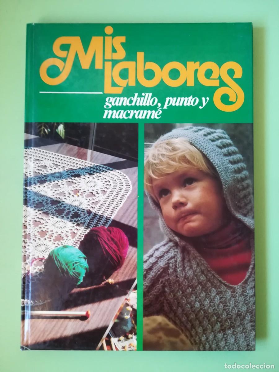 Libros de segunda mano: Mis labores ganchillo punto y macrame Editorial hmb 1979 - Foto 1