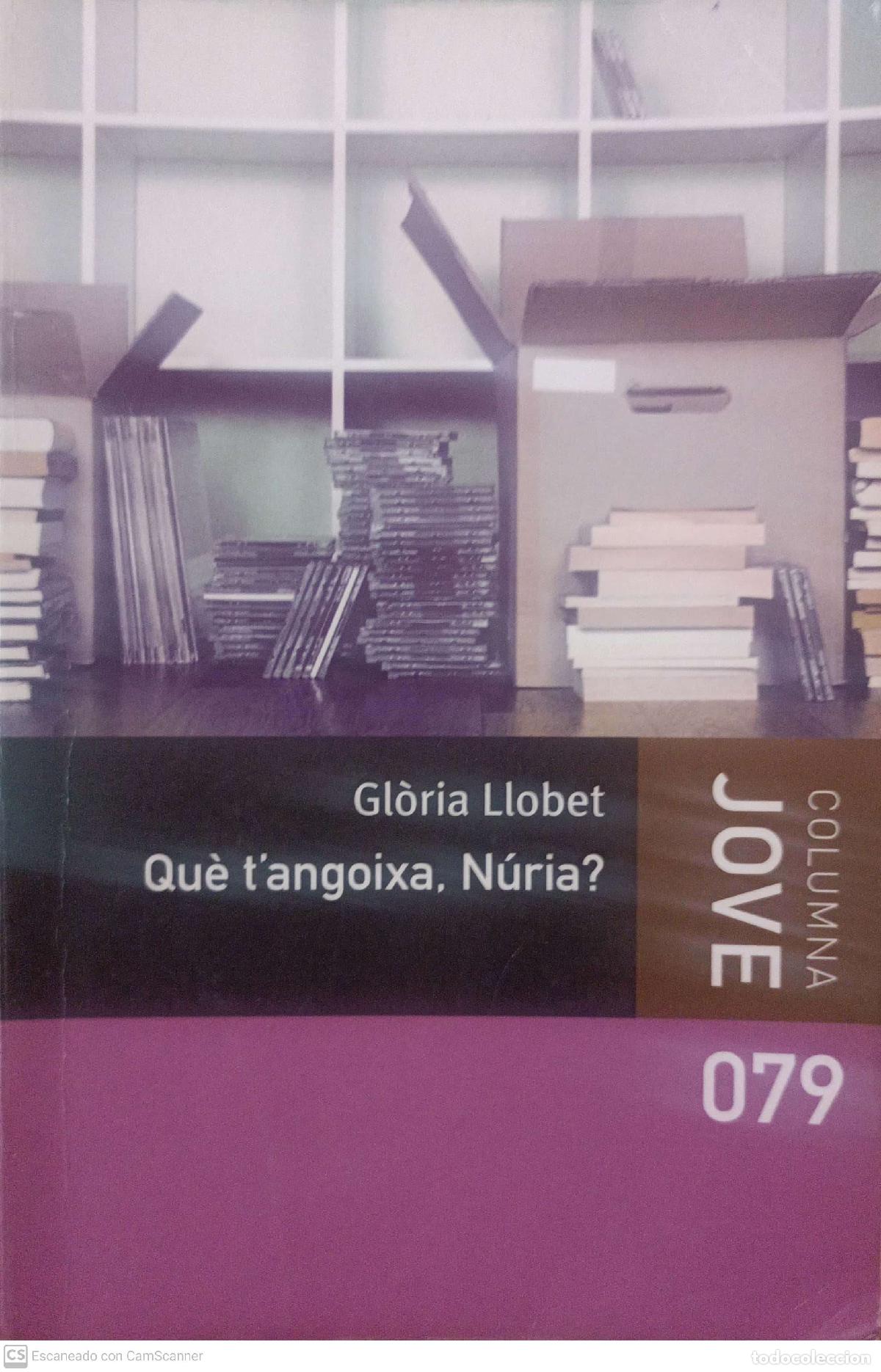 Libros de segunda mano: Qu&egrave; tangoixa, N&uacute;ria? - Gloria Llobet - Foto 1