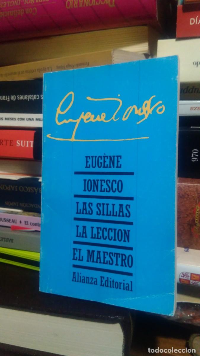 Libros de segunda mano: EUG&Egrave;NE IONESCO, LAS SILLAS LA LECCI&Oacute;N EL MAESTRO, ALIANZA - Foto 1