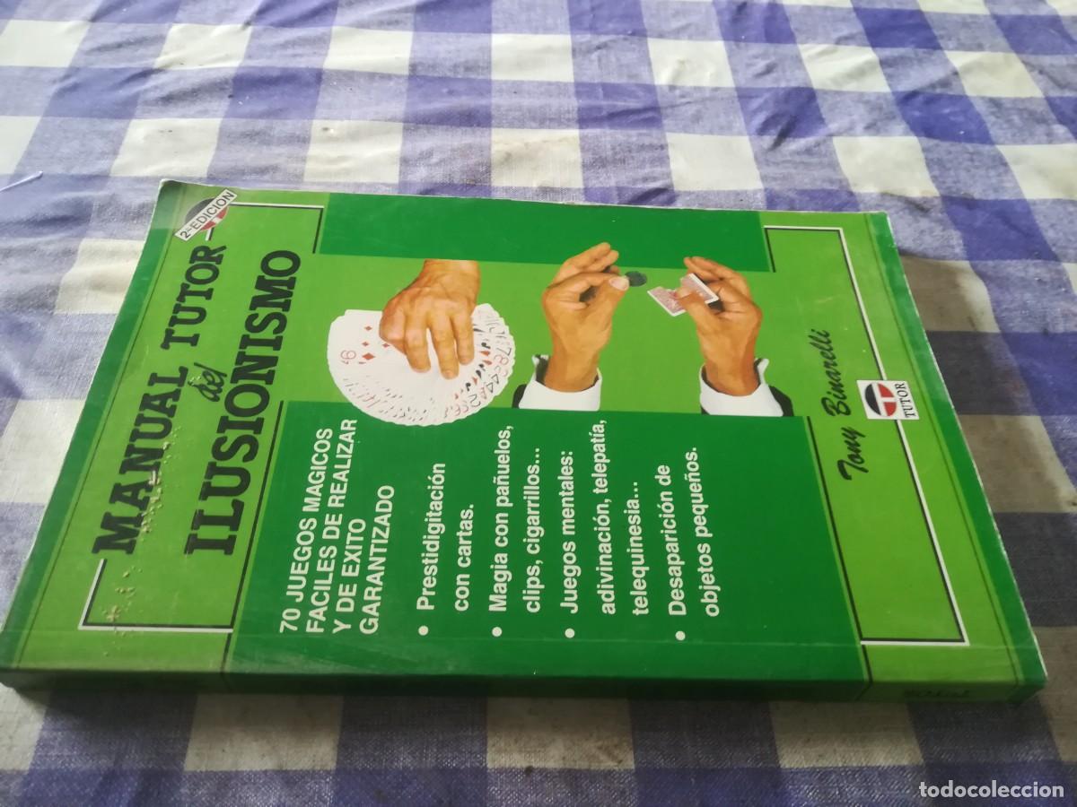 Libros de segunda mano: MANUAL TUTOR DEL ILUSIONISMO / TONY BINARELLI / EVA 061 / TUTOR - Foto 1