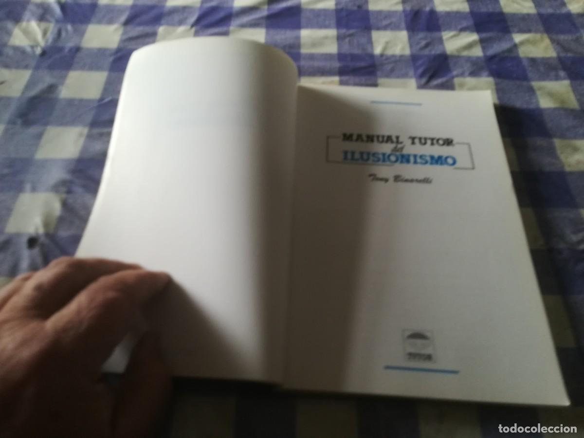 Libros de segunda mano: MANUAL TUTOR DEL ILUSIONISMO / TONY BINARELLI / EVA 061 / TUTOR - Foto 4