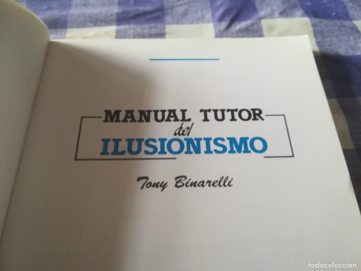 Libros de segunda mano: MANUAL TUTOR DEL ILUSIONISMO / TONY BINARELLI / EVA 061 / TUTOR - Foto 5