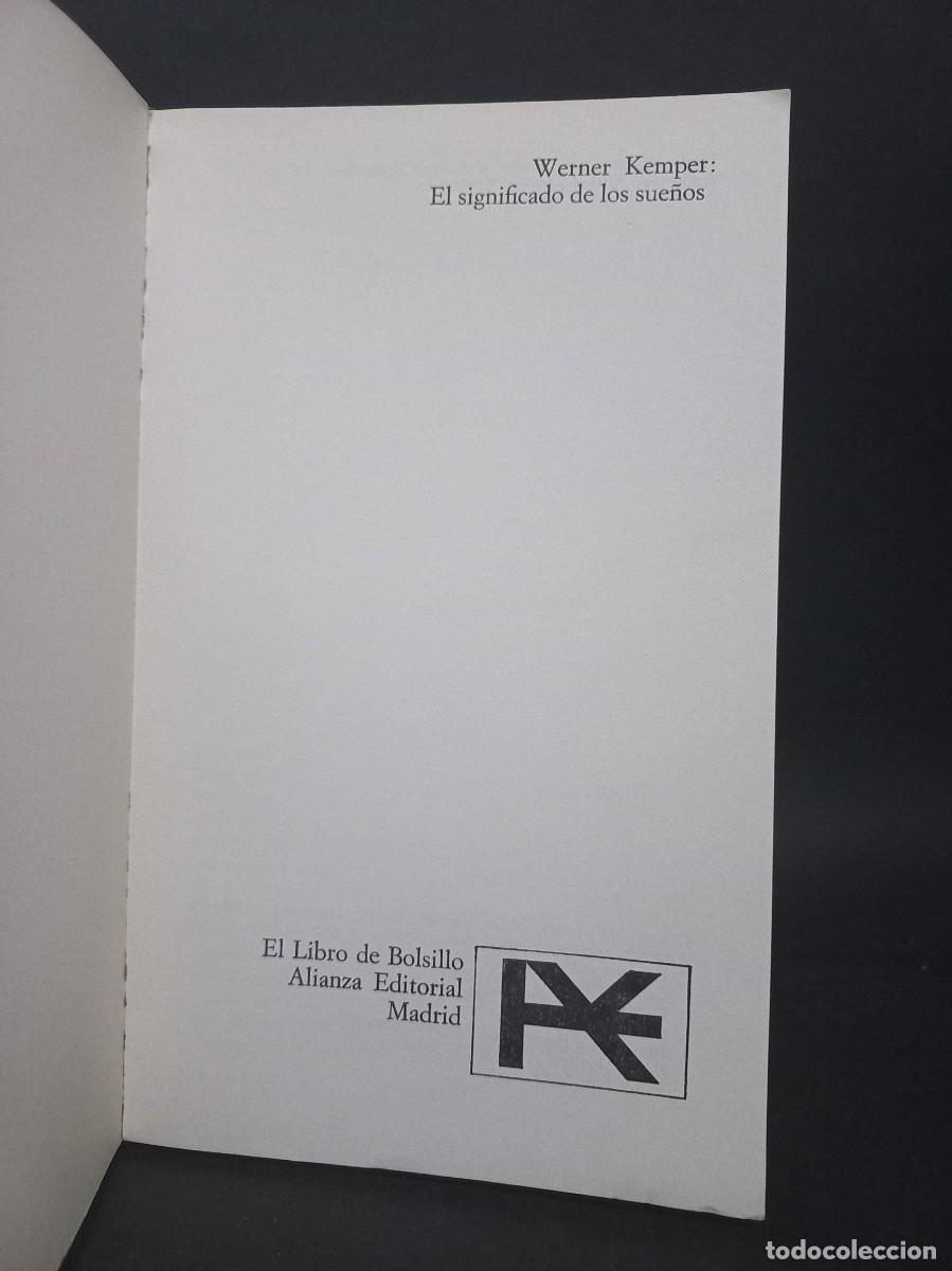 Libros de segunda mano: WERNER KEMPER - EL SIGNIFICADO DE LOS SUE&Ntilde;OS - EDITORIAL ALIANZA - 1969 - Foto 2