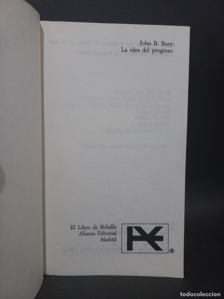 Libros de segunda mano: JOHN BURY - LA IDEA DEL PROGRESO - EDITORIAL ALIANZA - 1971 - Foto 2