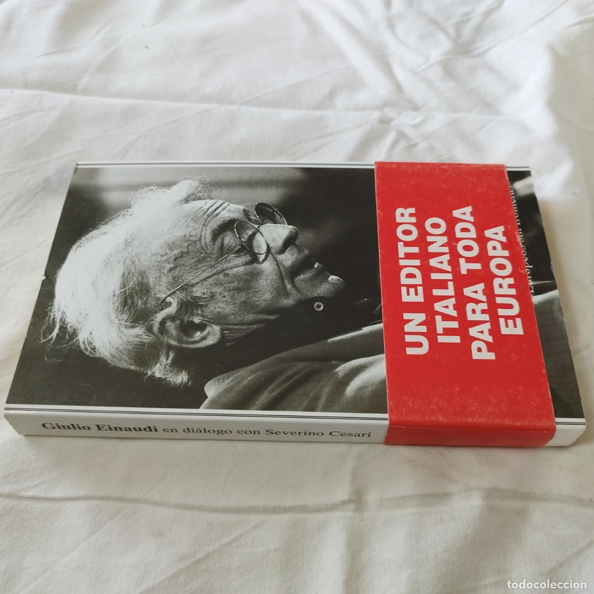 Libros de segunda mano: GIULIO EINAUDI EN DIALOGO CON SEVERINO CESARI / EVA 082 / ANAYA - Foto 1