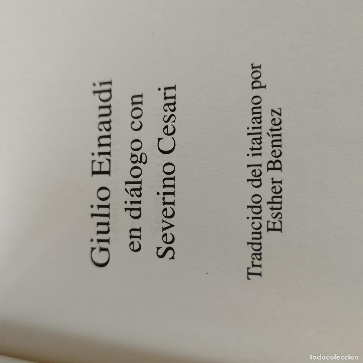 Libros de segunda mano: GIULIO EINAUDI EN DIALOGO CON SEVERINO CESARI / EVA 082 / ANAYA - Foto 5