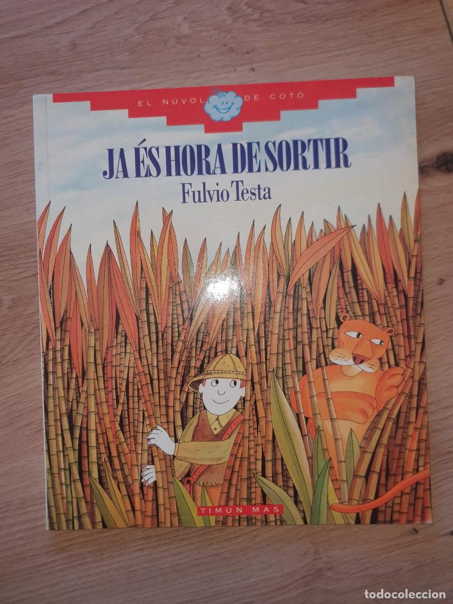 Libros de segunda mano: Ja &eacute;s hora de sortir Fulvio Testa - Foto 1