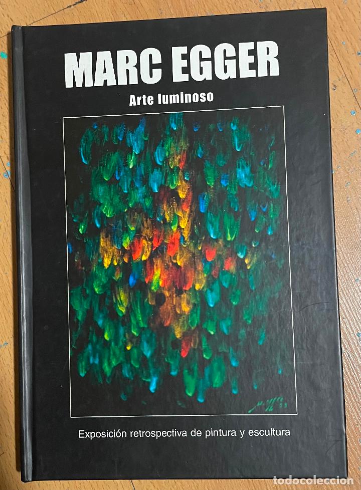 Libros de segunda mano: MARC EGGER, Arte Luminoso - Foto 1