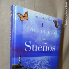 Libros de segunda mano: EL GRAN LIBRO DICCIONARIO DE LOS SUEÑOS. EDICIÓN SERVILIBRO