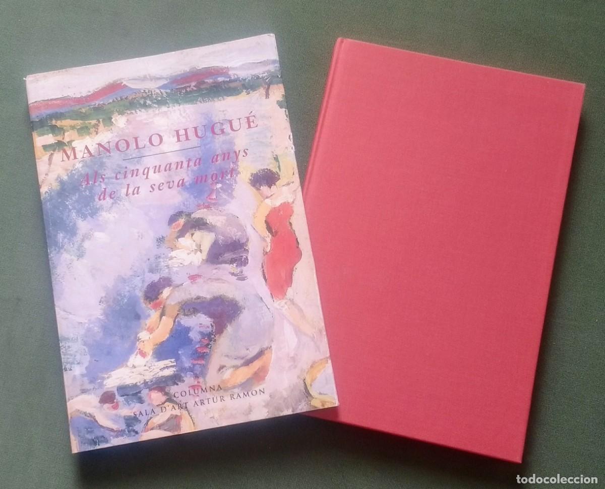 Libros de segunda mano: MANOLO HUGU&Eacute; - ALS CINQUANTA ANYS DE LA SEVA MORT. - Foto 1