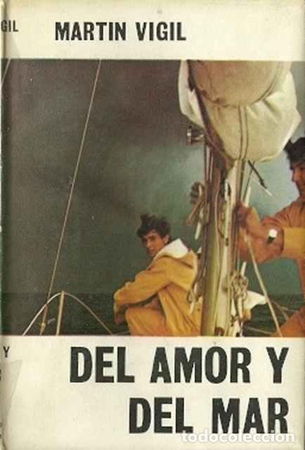 Libros de segunda mano: Del amor y del mar - Martin Vigil, Jose Luis - Foto 1