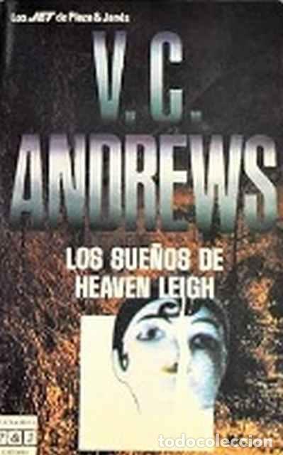 Libros de segunda mano: Los sue&ntilde;os de Heaven Leigh - V. C. Andrews - Foto 1