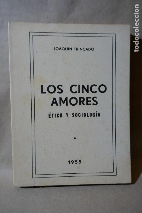 Libros de segunda mano: JOAQU&Iacute;N TRINCADO : LOS CINCO AMORES (BUENOS AIRES) - Foto 2