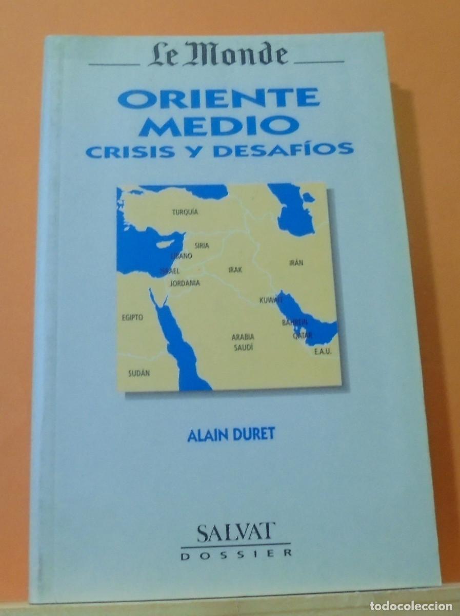 Libros de segunda mano: Oriente Medio, crisis y desaf&iacute;os. Alain Duret - Foto 1