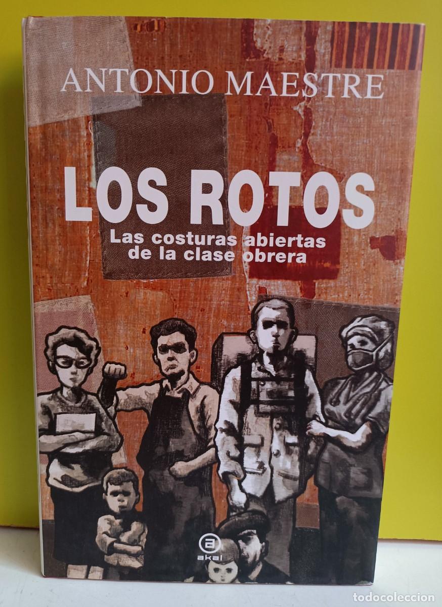 Libros de segunda mano: Los rotos - Maestre Hern&aacute;ndez, Antonio - Foto 1