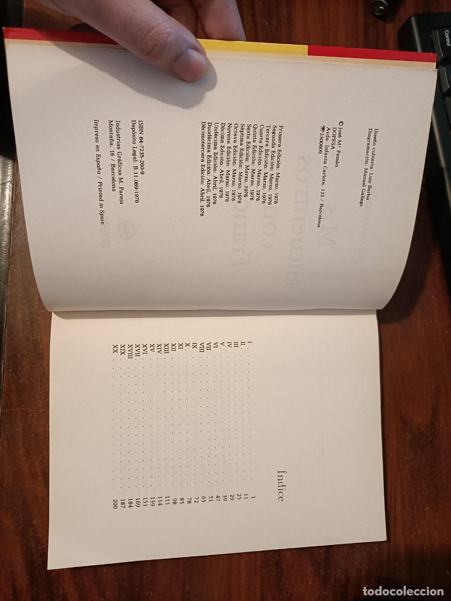 Libros de segunda mano: MIS ENCUENTROS CON FRANCO. PEM&Aacute;N, J.M. - DOPESA, 1976 - Foto 6