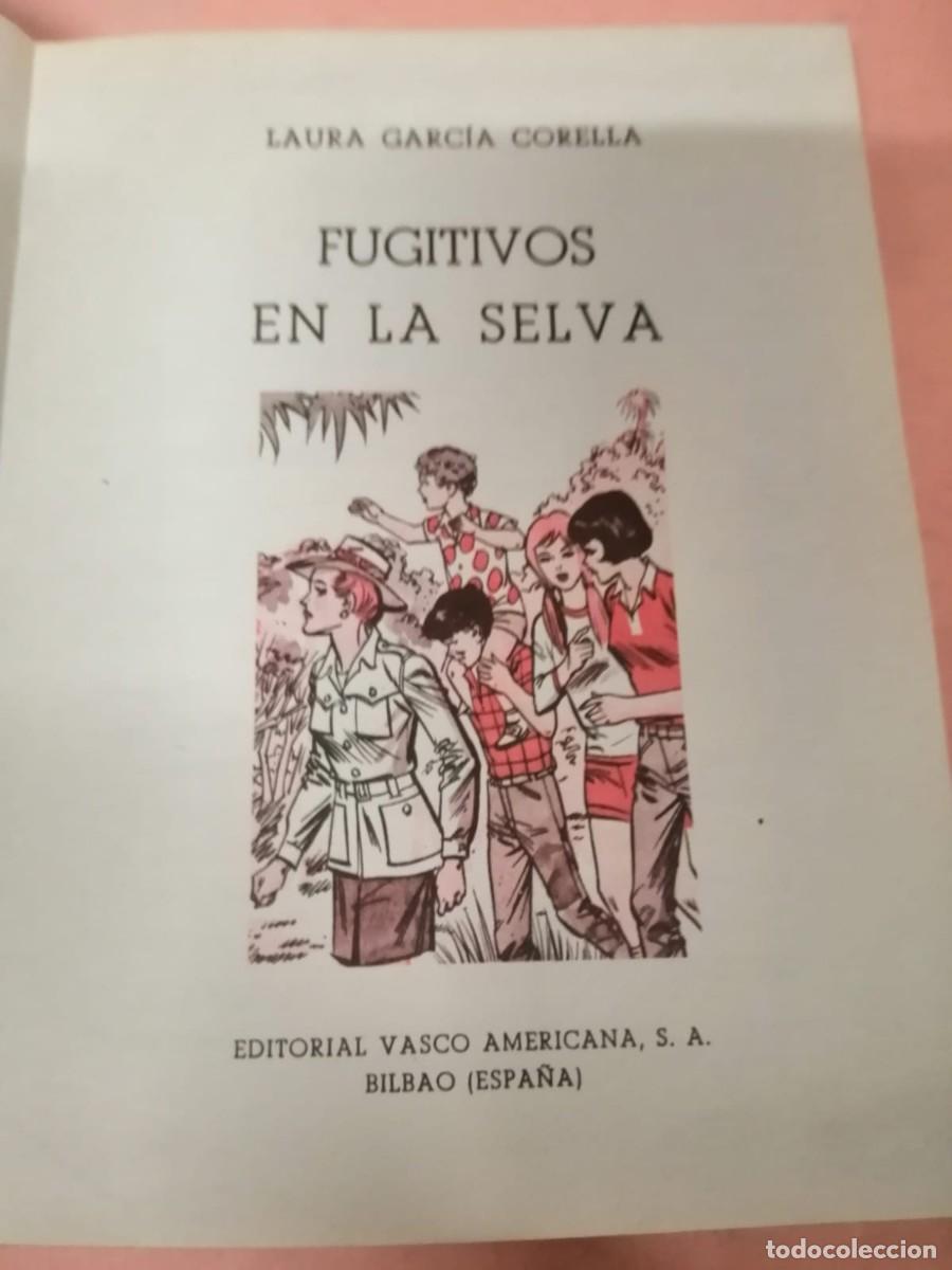 Libros de segunda mano: FUGITIVOS EN LA SELVA (LAURA GARCIA CORELLA) - Foto 2