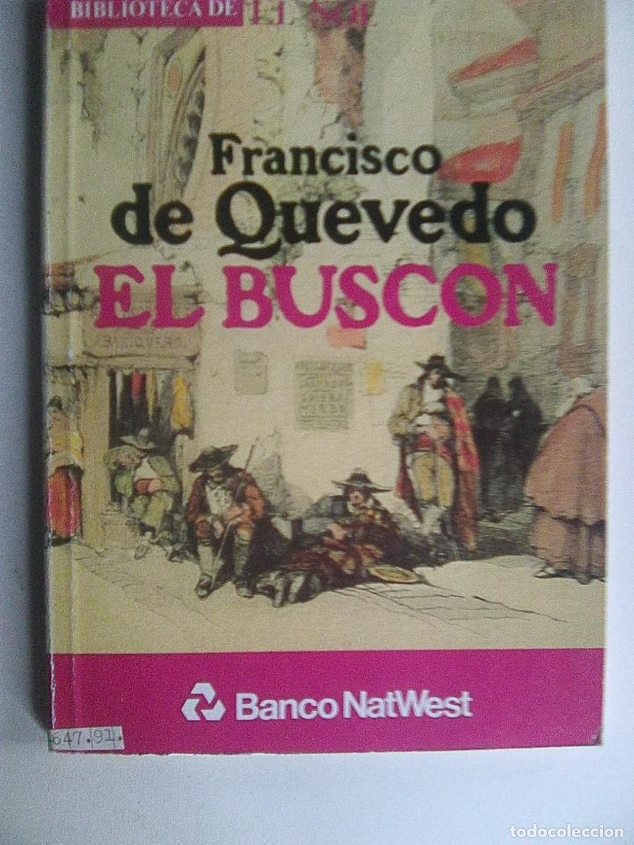 Libros de segunda mano: Quevedo, Francisco De - El Busc&oacute;n (Biblioteca El Sol n&ordm; 17, 1991) - Foto 1