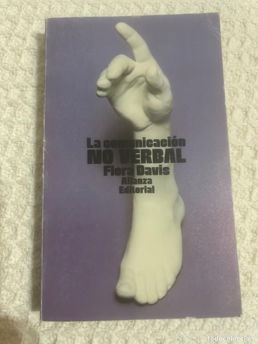 Libros de segunda mano: LA COMUNICACI&Oacute;N NO VERBAL. FIORA DAVIS. - Foto 1