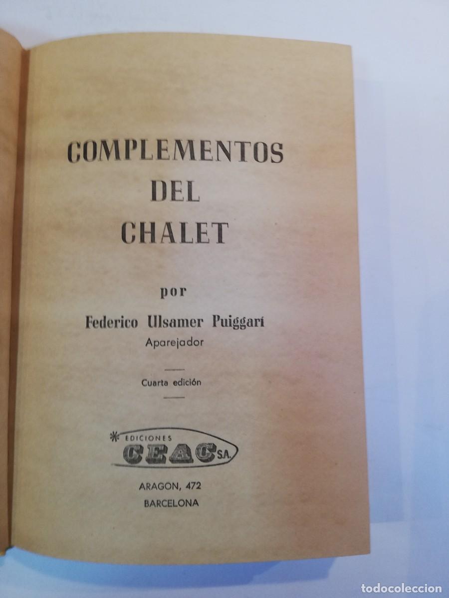 Libros de segunda mano: COMPLEMENTOS DEL CHALET - 1962 - Foto 3