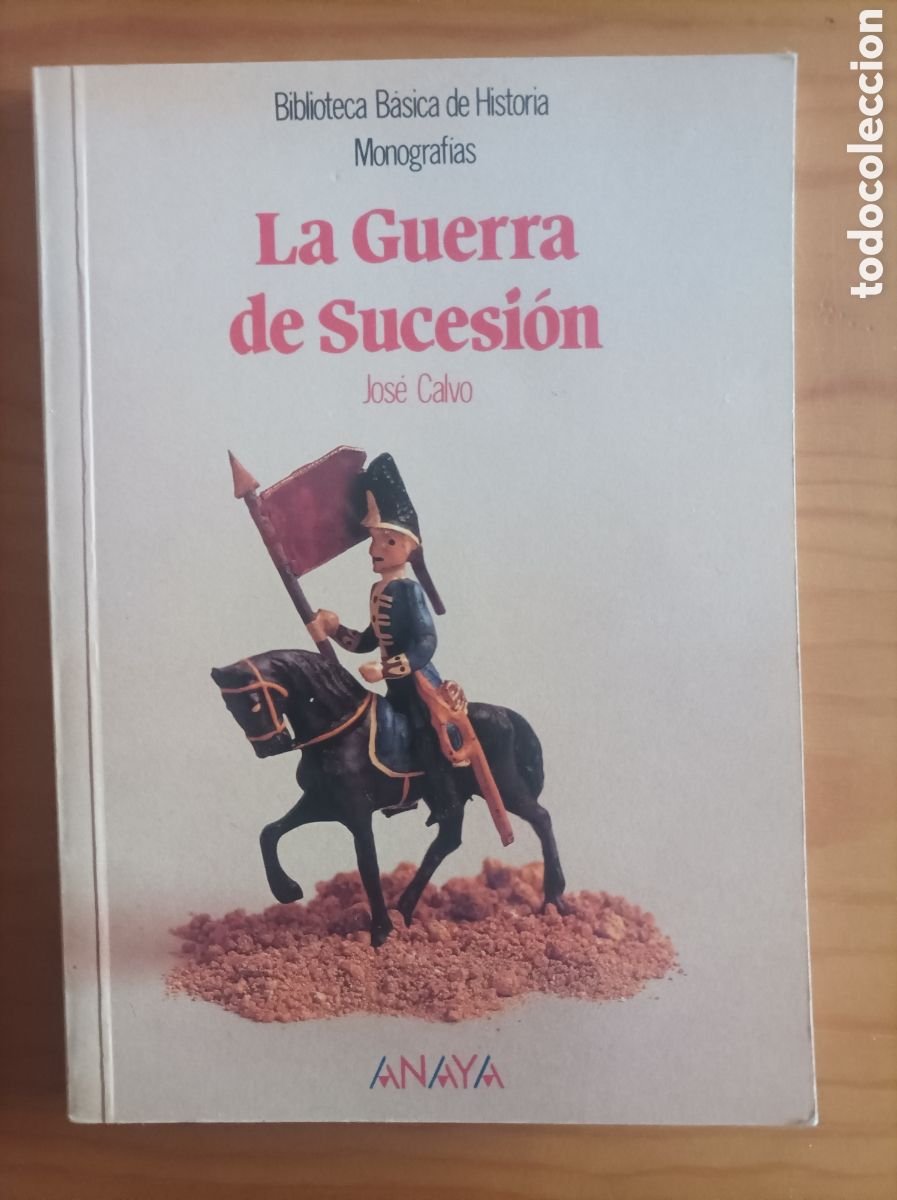 Libros de segunda mano: La guerra de sucesi&oacute;n / Jos&eacute; Calvo - Foto 1