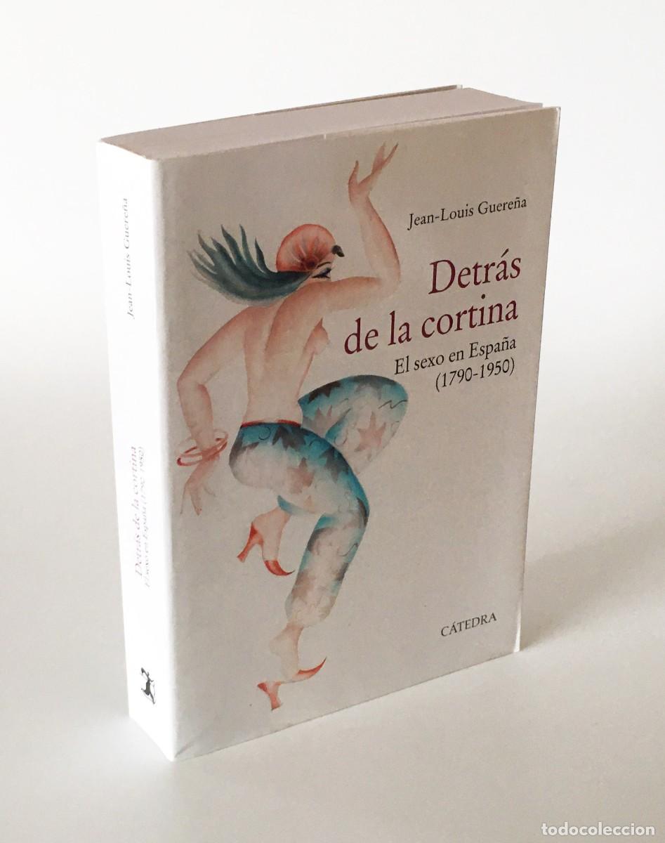 el sexo en españa (1790-1950) - detrás de la co - Compra venta en  todocoleccion