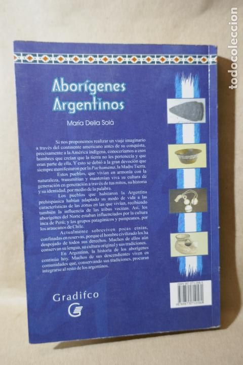 Libros de segunda mano: MAR&Iacute;A DELIA SOL&Aacute; - ABOR&Iacute;GENES ARGENTINOS - Foto 15