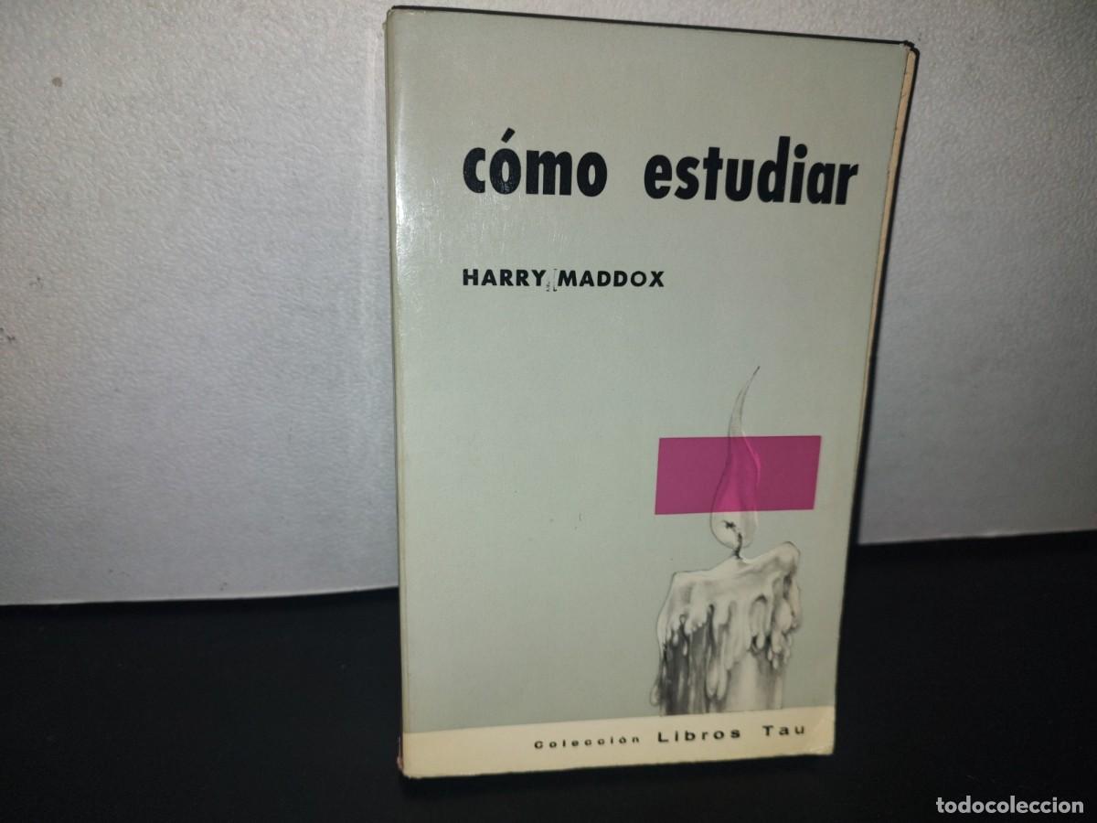 Libros de segunda mano: 191- C&Oacute;MO ESTUDIAR - HARRY MADDOX - 1968 - Foto 1