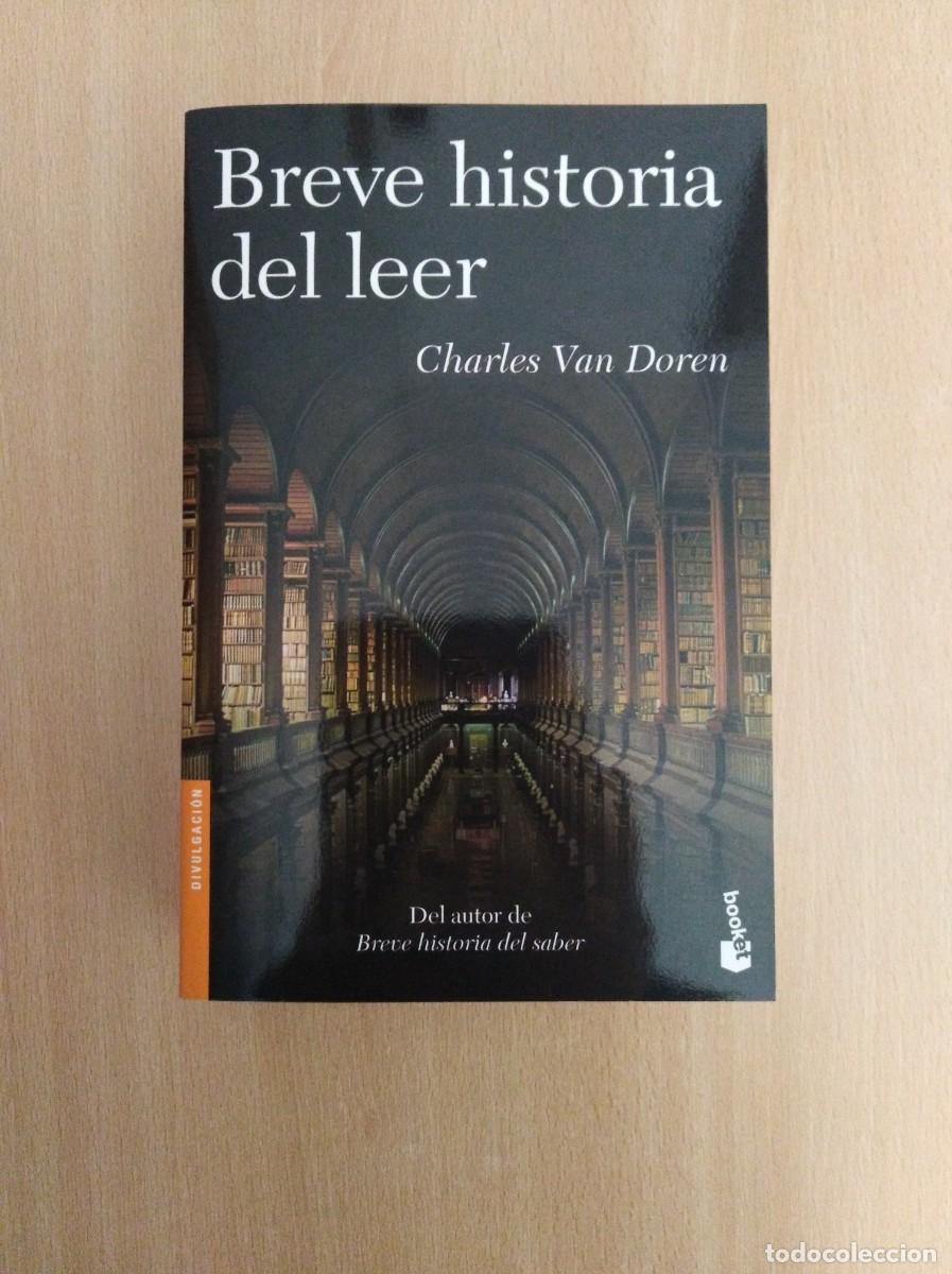 Libros de segunda mano: BREVE HISTORIA DEL LEER. Charles Van Doren - Foto 1