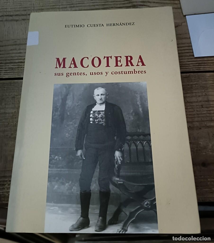 Libros de segunda mano: Macotera: sus gentes, usos y costumbres - Foto 1
