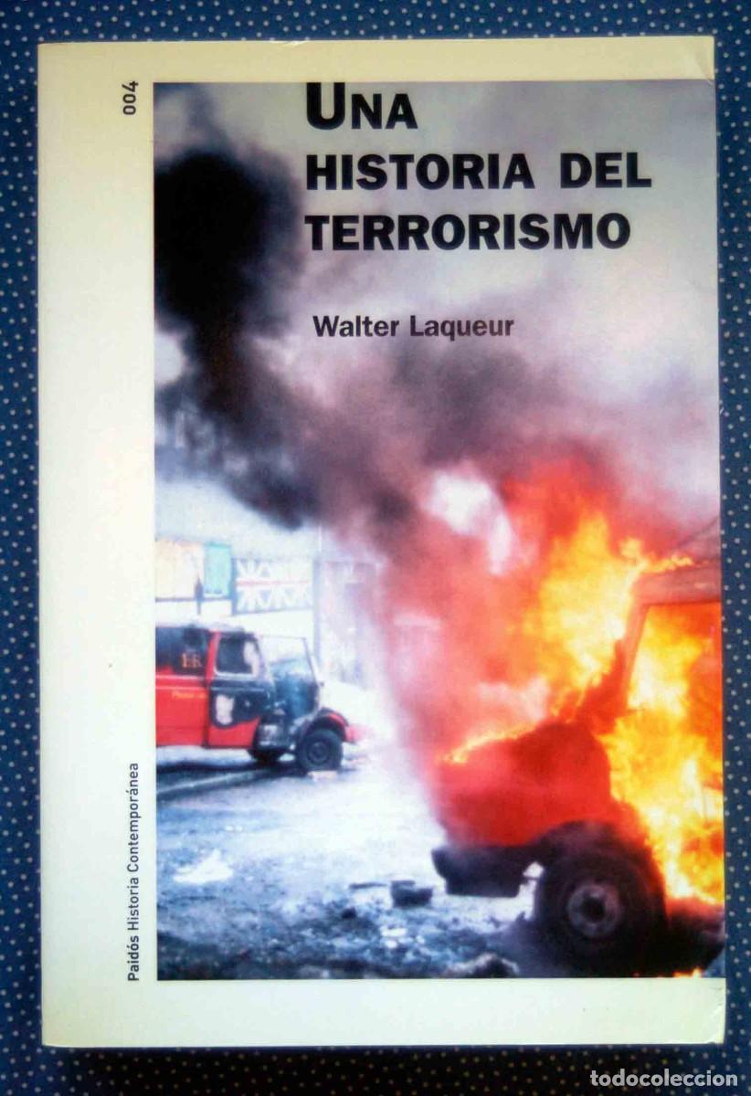 Libros de segunda mano: UNA HISTORIA DEL TERRORISMO-WALTER LAQUEUR-Ediciones Paid&oacute;s - Foto 1