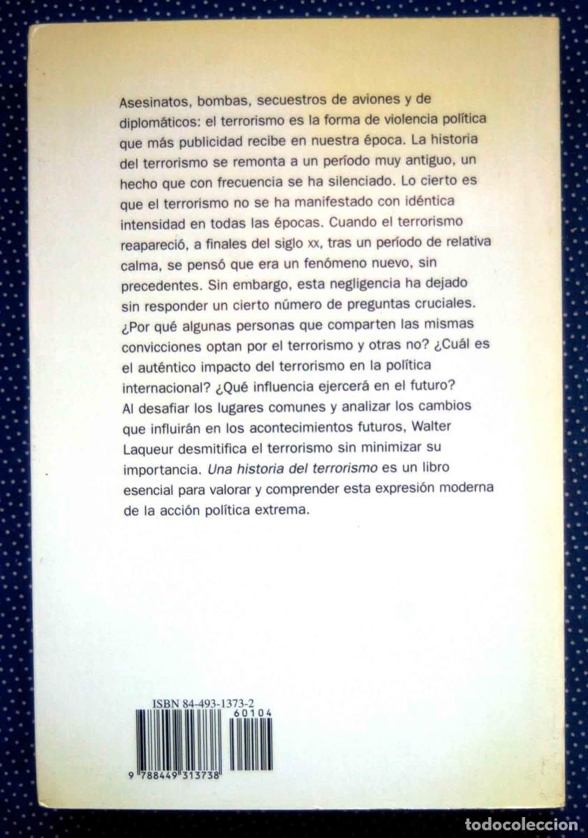 Libros de segunda mano: UNA HISTORIA DEL TERRORISMO-WALTER LAQUEUR-Ediciones Paid&oacute;s - Foto 3