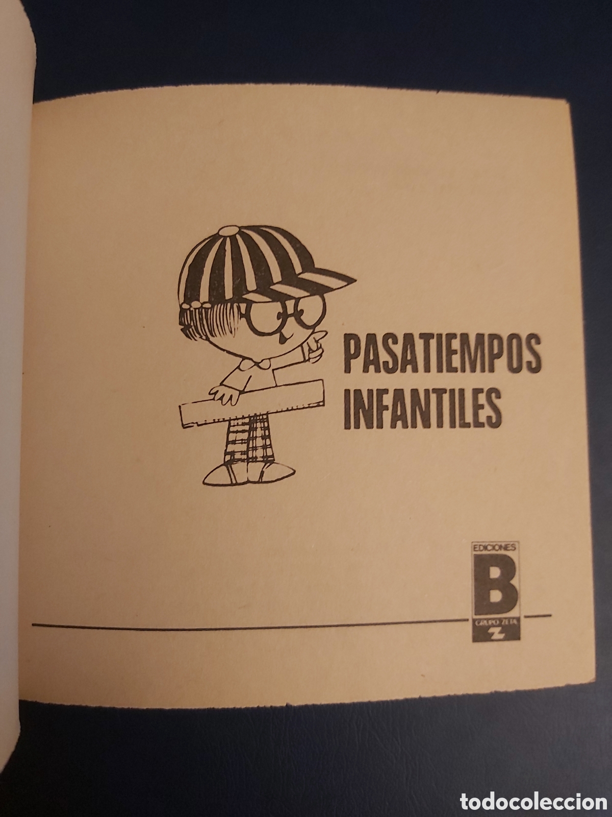 Libros de segunda mano: PASATIEMPOS INFANTILES $ EDICIONES B $ 1 EDICI&Oacute;N JUNIO 1991 - Foto 2