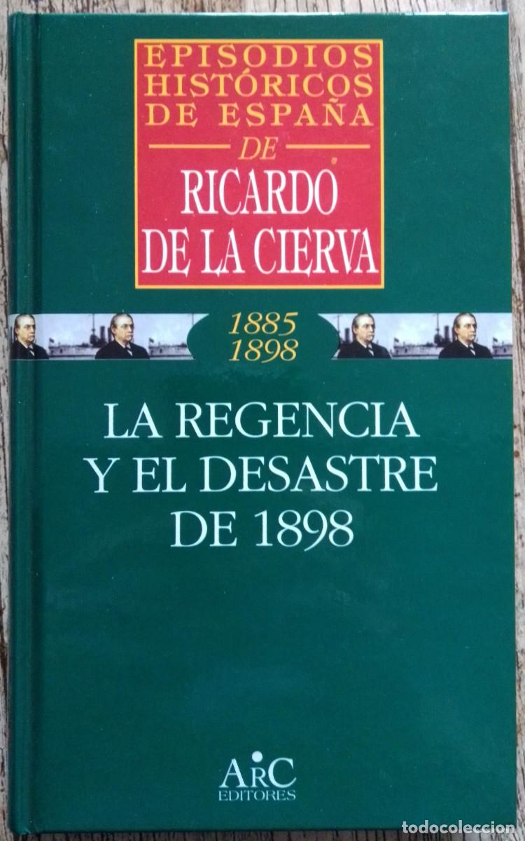 Libros de segunda mano: La regencia y el desastre de 1898. Ricardo de la Cierva - Foto 1