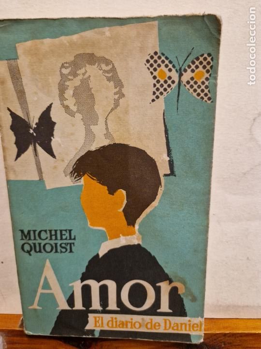 Libros de segunda mano: AMOR: EL DIARIO DE DANIEL. MICHEL QUOIST. EDITORIAL HERDER - Foto 1