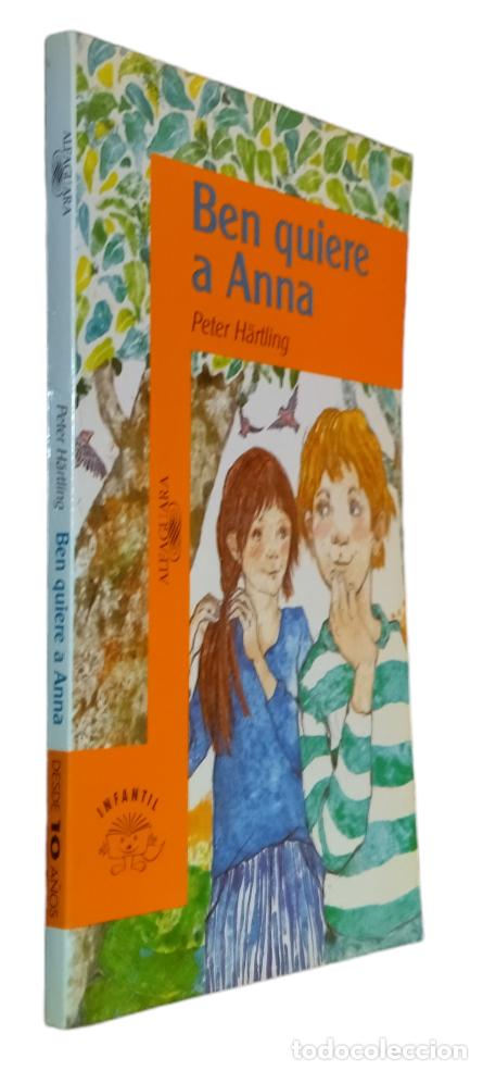Libros de segunda mano: BEN QUIERE A ANNA / PETER HARTLING. NUEVO TOTALMENTE. - Foto 2